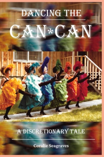 Dancing the Can*can: A Discretionary Tale