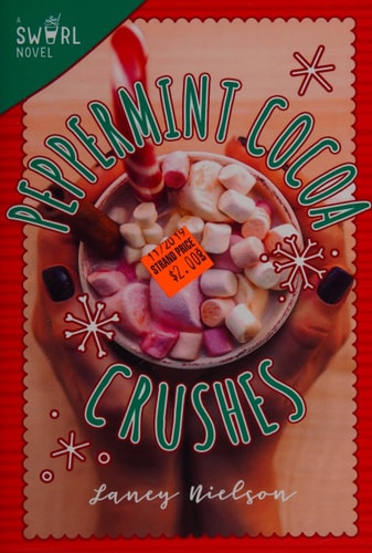 Peppermint Cocoa Crushes: A Swirl Novel (2)