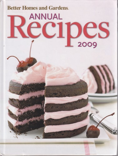 Better Homes and Gardens Annual Recipes 2009 (2009-05-03)
