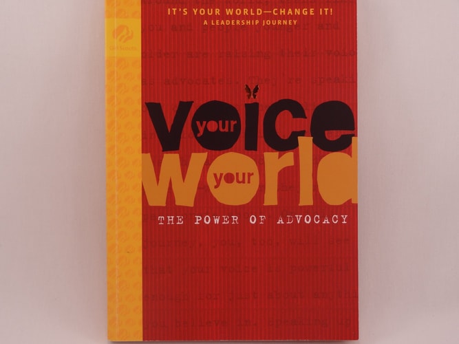 Your Voice Your World: The Power of Advocacy