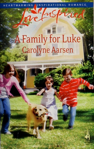 A Family for Luke: Riverbend Series #3 (Love Inspired #476)