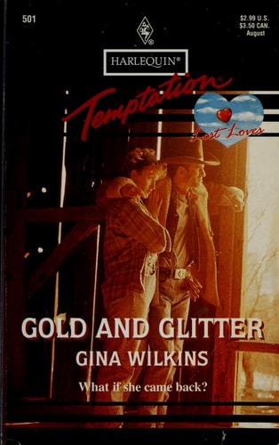 Gold And Glitter (Lost Loves)