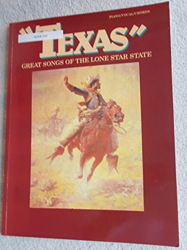 Texas -- Great Songs of the Lone Star State: Piano/Vocal/Chords