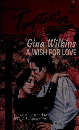 A Wish For Love (Harlequin Temptation, No 592)