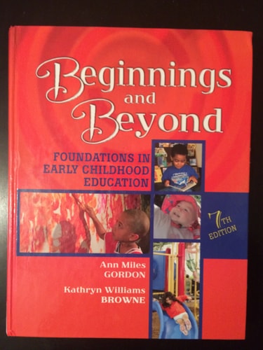 Beginnings & Beyond: Foundations in Early Childhood Education