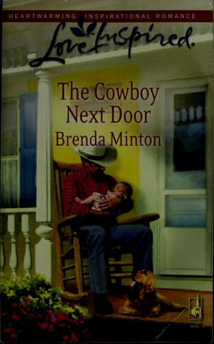 The Cowboy Next Door (The Cowboy Series #2) (Love Inspired #494)
