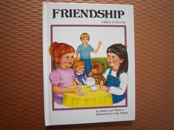 Friendship (Values to Live by Ser)