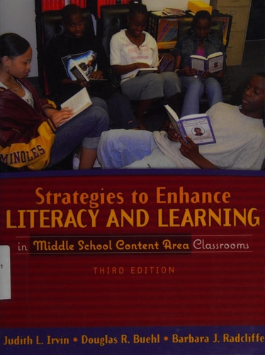 Strategies to Enhance Literacy and Learning in Middle School Content Area Classrooms (3rd Edition)