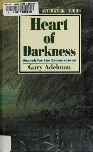 Heart of Darkness: Search for the Unconscious (Twayne's Masterwork Studies)