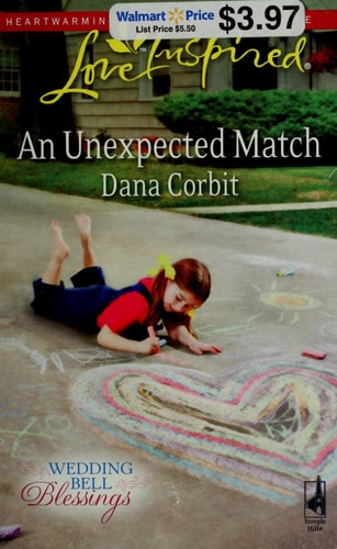 An Unexpected Match (Wedding Bell Blessings #1) (Love Inspired #508)