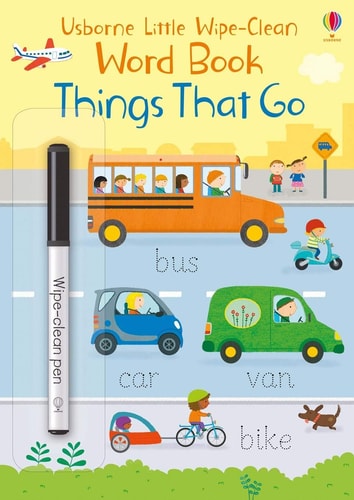 Little Wipe-Clean Word Book: Things That Go (IR)