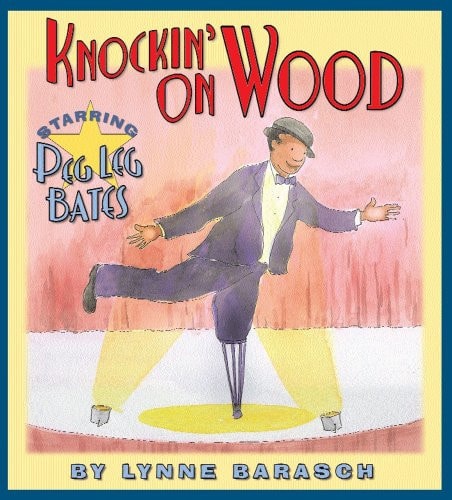 Knockin’ On Wood: Starring Peg Leg Bates
