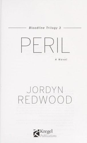 Peril: A Novel (Bloodline Trilogy, 3)