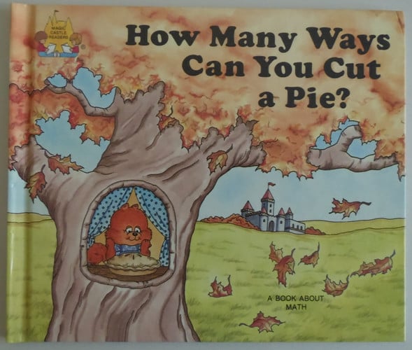 How Many Ways Can You Cut a Pie?