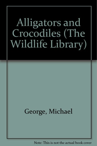 Alligators & Crocodiles : Naturebooks Series