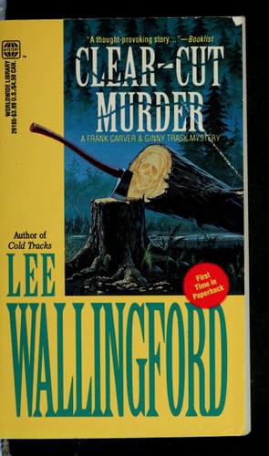 Clear Cut Murder (Frank Carver & Ginny Trask Mysteries)