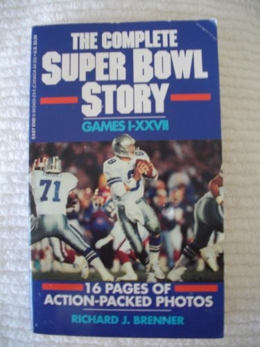 The Complete Super Bowl Story, Games I-Xxvii