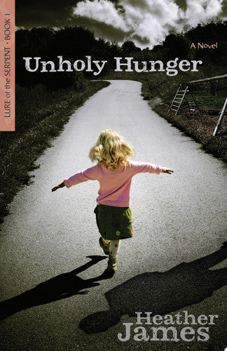 Unholy Hunger: A Novel (Lure of the Serpent, 1)