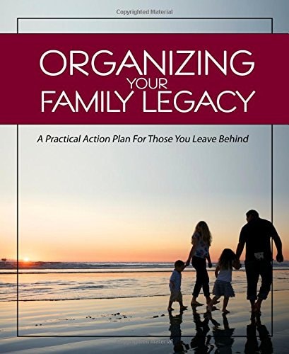 Organizing Your Family Legacy
