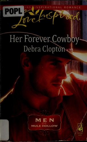 Her Forever Cowboy (Men of Mule Hollow, 1)