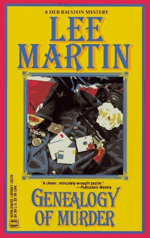 Genealogy Of Murder  (Deb Ralston Mystery)