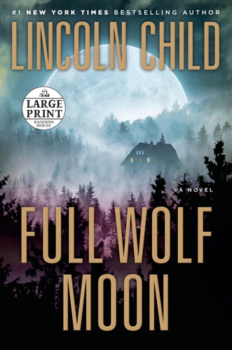 Full Wolf Moon: A Novel (Jeremy Logan Series)