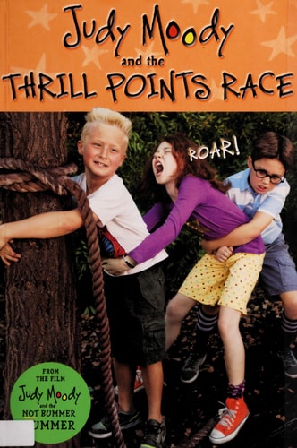 Judy Moody and The Thrill Points Race (Judy Moody Movie tie-in)