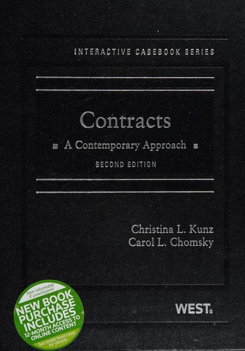 Contracts: A Contemporary Approach, 2d (Interactive Casebook Series)