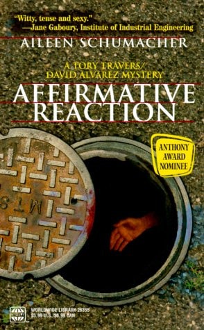 Affirmative Reaction (A Tory Travers/David Alvarez Mystery)
