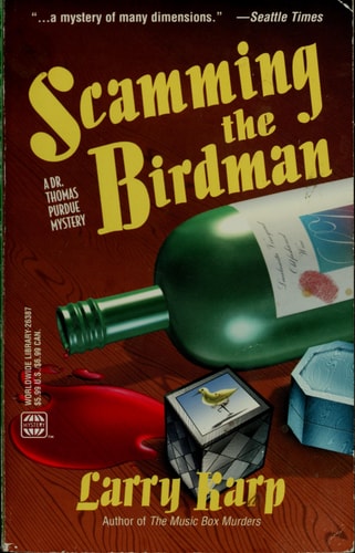 Scamming the Birdman: A Dr. Thomas Purdue Mystery