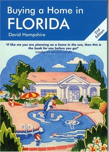 Buying a Home in Florida: A Survival Handbook