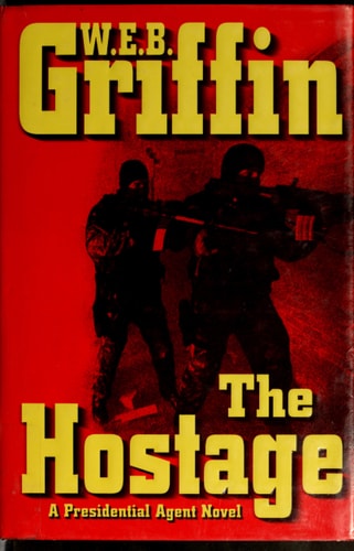 The Hostage (A Presidential Agent Novel)