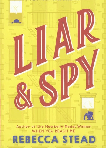 Liar & Spy (Turtleback School & Library Binding Edition)
