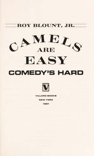 Camels Are Easy, Comedy's Hard