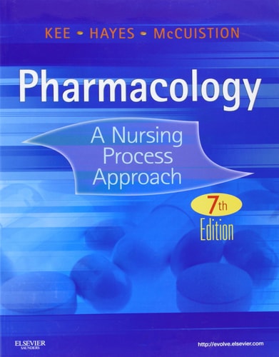 Pharmacology: A Nursing Process Approach