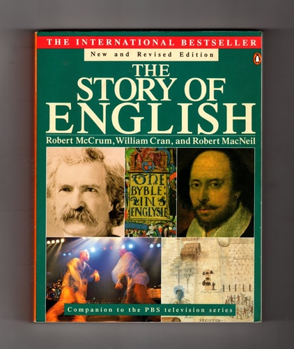 The Story of English: Revised Edition
