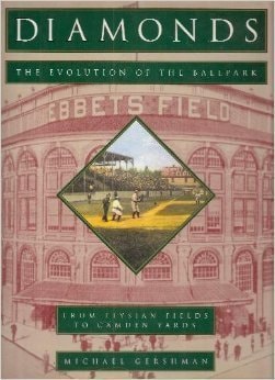 Diamonds: The Evolution of the Ballpark