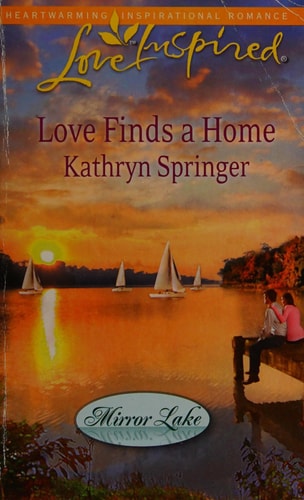 Love Finds a Home (Mirror Lake)