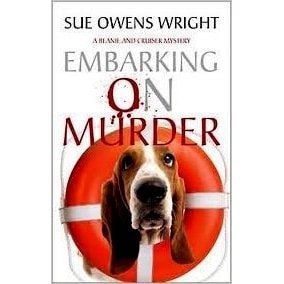 Embarking on Murder ((A Beanie and Cruiser Mystery))