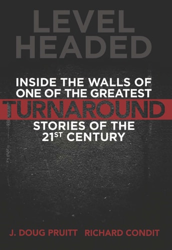 Level Headed: Inside the Walls of One of the Greatest Turnaround Stories of the 21st Century