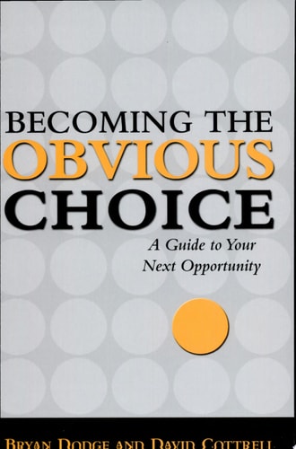 Becoming the Obvious Choice