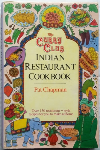 The Curry Club Indian Restaurant Cookbook