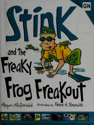 Stink and the Freaky Frog Freakout