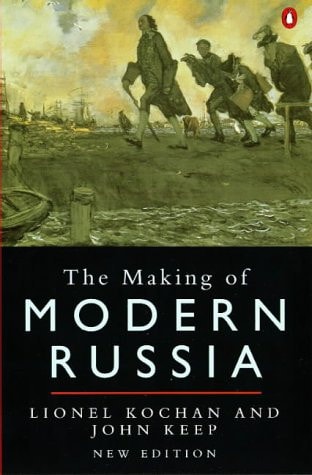 The Making of Modern Russia: Third Edition (Penguin Original)