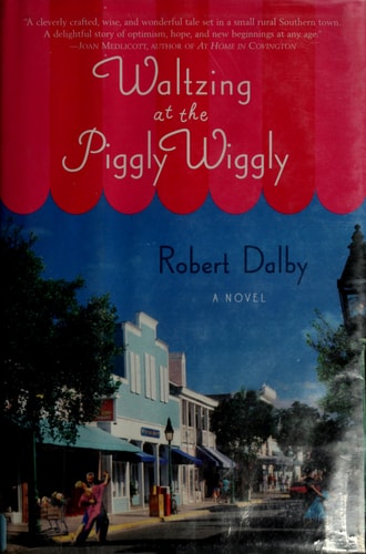 Waltzing at the Piggly Wiggly