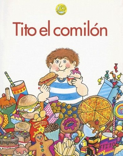 Tito el Comilon (Spanish Tadpoles) (Spanish Edition)