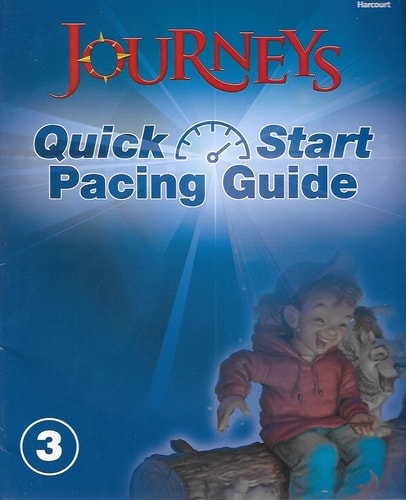 Journeys: Quick Start Pacing Guide Grade 3