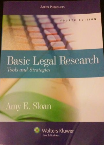 Basic Legal Research: Tools & Strategies 4e