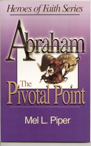 Abraham: The Pivotol Point