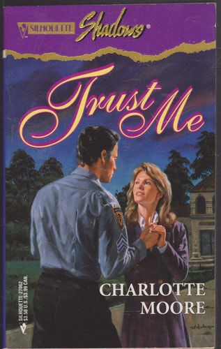 Trust Me (Silhouette Shadows)